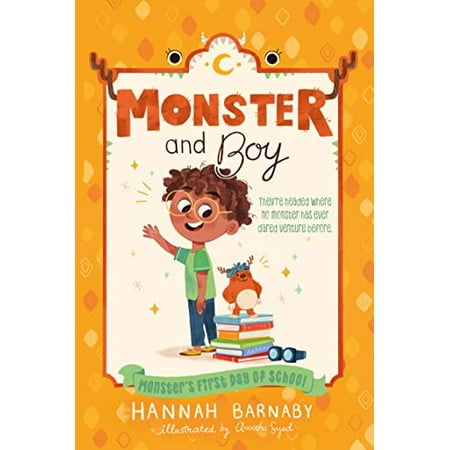 Monster and Boy: Monster and Boy: Monster's First Day of School (Series #2) (Paperback)