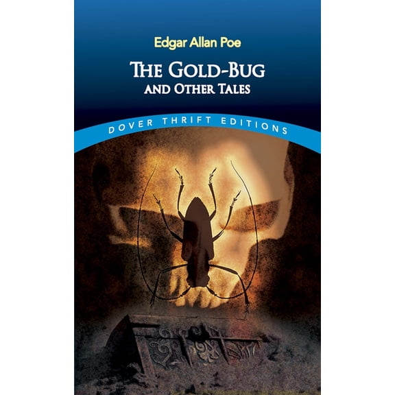 Dover Thrift Editions: Gothic/Horror The Gold-Bug and Other Tales, (Paperback)
