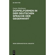 Reihe Germanistische Linguistik Doppelformen in der deutschen Sprache der Gegenwart, Book 145, (Hardcover)