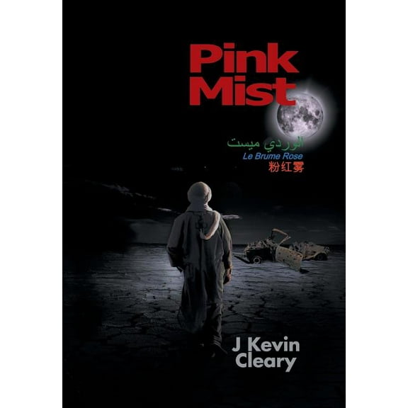 Pink Mist (Hardcover) by J Kevin Cleary