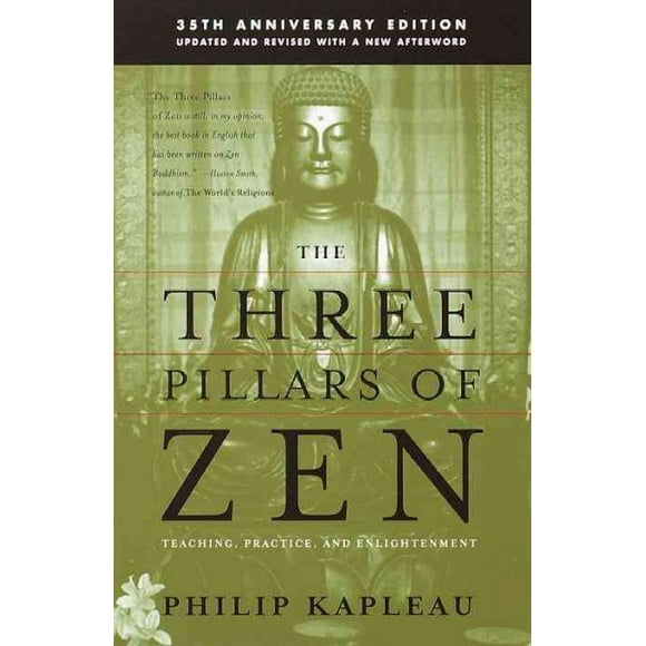Pre-owned Three Pillars of Zen : Teaching, Practice, and Enlightenment, Paperback by Kapleau, Philip (EDT); Kapleau, Roshi Philip, ISBN 0385260938, ISBN-13 9780385260930
