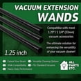 thumbnail image 6 of 1.25 Inch Vacuum Extension Wands, 32mm Vacuum Accessories & Attachments | 15.75" Extension Wand Vacuum Pipe Tubes for Shop Vac, Wet/Dry Vacuums, and More| with 1-1/4" Fitting (3 Pack) by ALL PARTS ET, 6 of 7