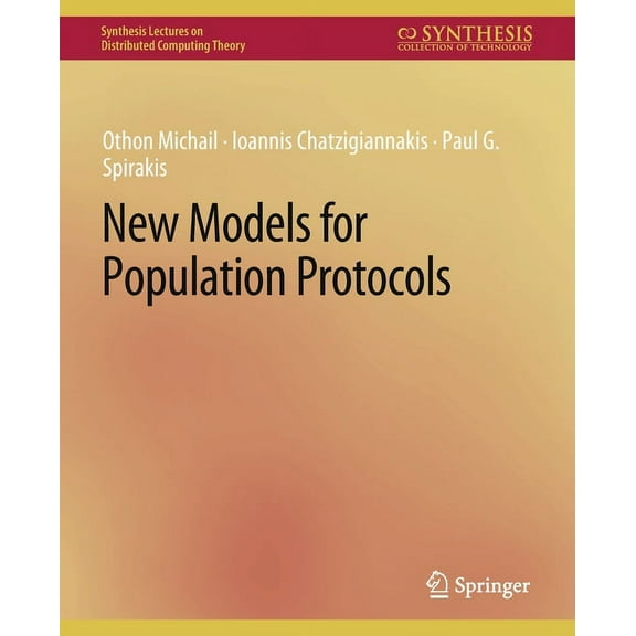 Synthesis Lectures on Distributed Comput New Models for Population Protocols, (Paperback)