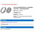 thumbnail image 2 of Front Inner Wheel Bearing - Compatible with 1995 - 1998 Dodge B2500 1996 1997, 2 of 2