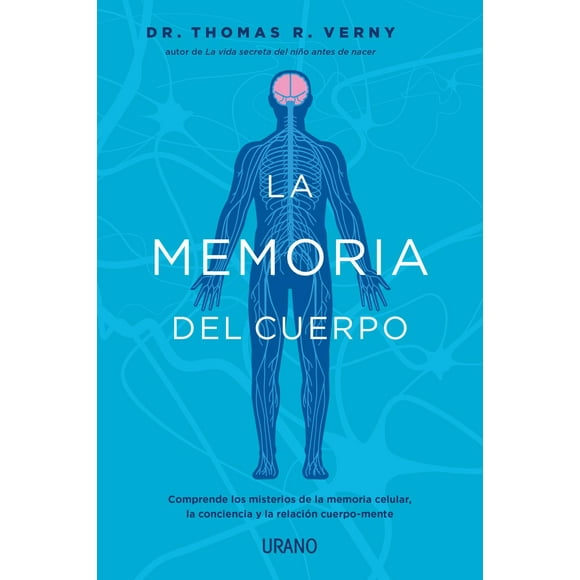 Libro La Memoria Del Cuerpo Tapa Blanda, Autor Thomas Verny, Editorial Urano