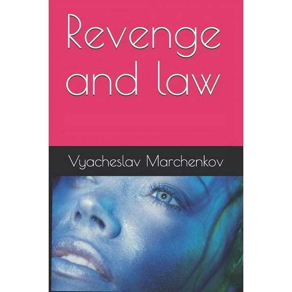 Revenge and law (Paperback)