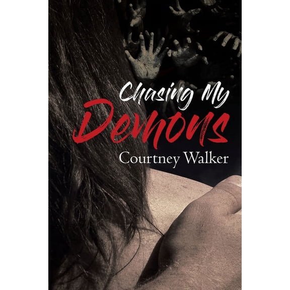 Chasing My Demons, (Paperback)
