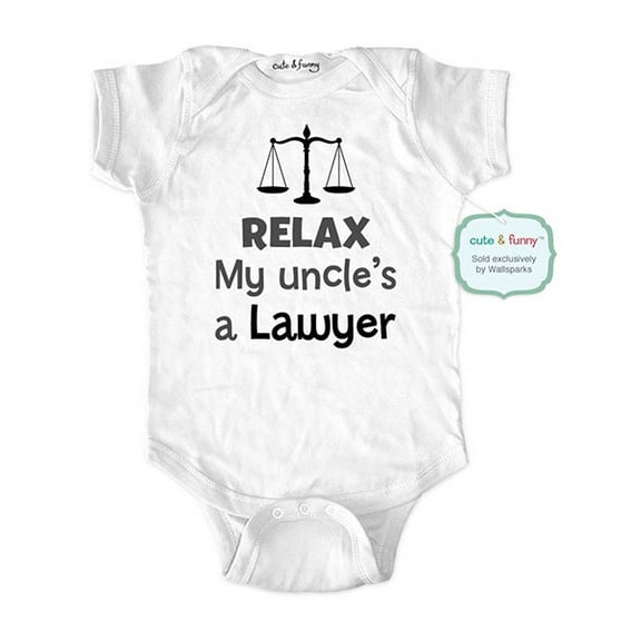 Relax my uncle's a lawyer - wallsparks cute & funny Brand - baby one piece bodysuit - Great baby shower gift!