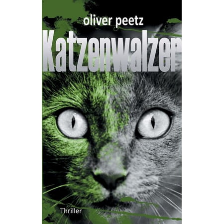 Katzenwalzer: Thriller (Paperback)