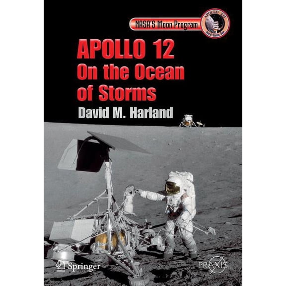 Apollo 12 - On the Ocean of Storms, (Paperback)