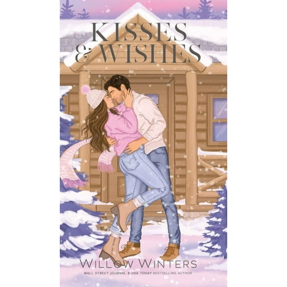 Kisses & Wishes: Artist Rendition, (Hardcover)