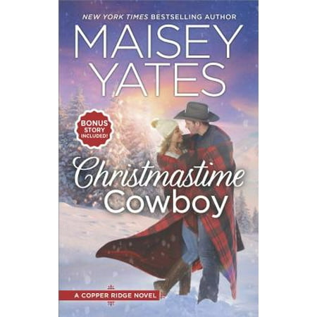 Christmastime Cowboy : A Small-Town Romance (Best Cowboy Romance Novels)