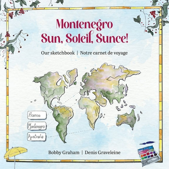 Montenegro: Sun, Soleil, Sunce, (Paperback)