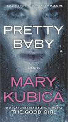 Pretty Baby: A Thrilling Suspense Novel from the Nyt Bestselling Author of Local Woman Missing (Paperback) - image 2 of 2