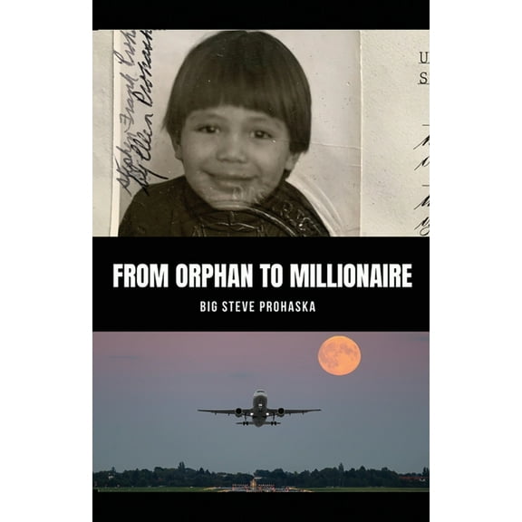 From Orphan to Millionaire, (Paperback)