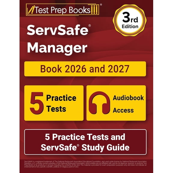 ServSafe Manager Book 2026 and 2027: 5 Practice Tests and ServSafe Study Guide [3rd Edition], (Paperback)