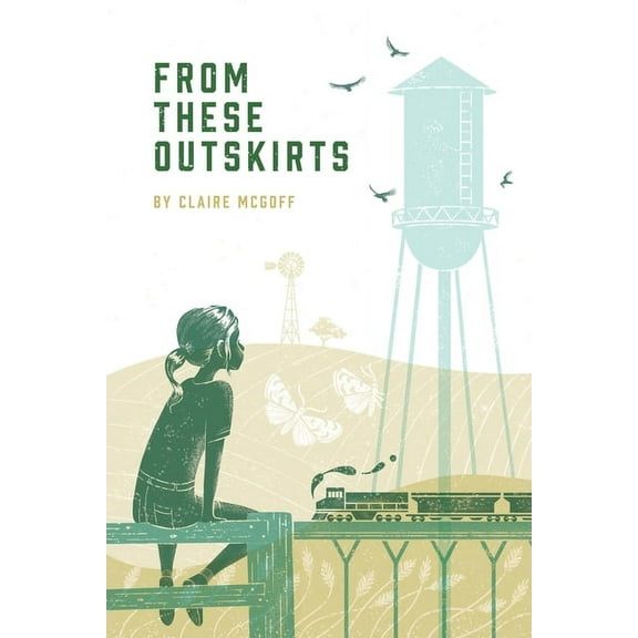 From These Outskirts (Paperback) by Claire McGoff