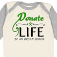 thumbnail image 4 of Inktastic Donate Life-Be an Organ Donor Boys or Girls Long Sleeve Baby Bodysuit, 4 of 5