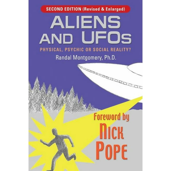 Aliens and UFOs: Physical, Psychic or Social Reality? (Third Edition), (Paperback)