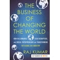 thumbnail image 1 of Pre-Owned The Business of Changing the World: How Billionaires, Tech Disrupters, and Social Entrepreneurs Are Transforming the Global Aid Industry (Paperback) 0807028401 9780807028407, 1 of 2