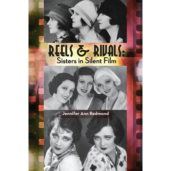 Reels & Rivals: Sisters in Silent Films