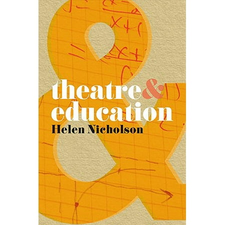 theatre theatre and education paperback walmart theatre theatre and education paperback walmart