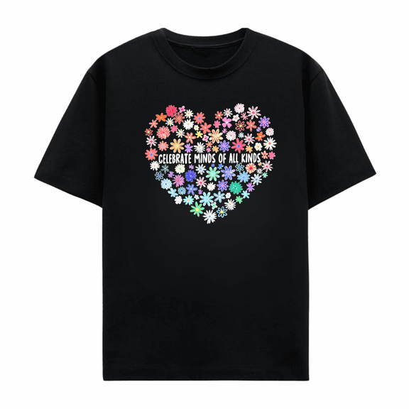 Celebrate Minds of All Kinds TShirt Floral Heart Tee Graphic Tee for Teachers and Inclusion Support
