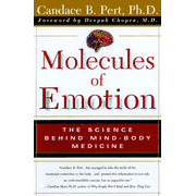 Molécules de l'émotion La science derrière la médecine du corps et de l'esprit