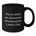 thumbnail image 2 of Funny Woodworker Gifts from Friends to Awesome Woodworkers, Birthday Unique Mugs with Quotes, Black Coffee Mug for Men, Black Coffee Mug for Women, Black Coffee Mug for Family, 2 of 4