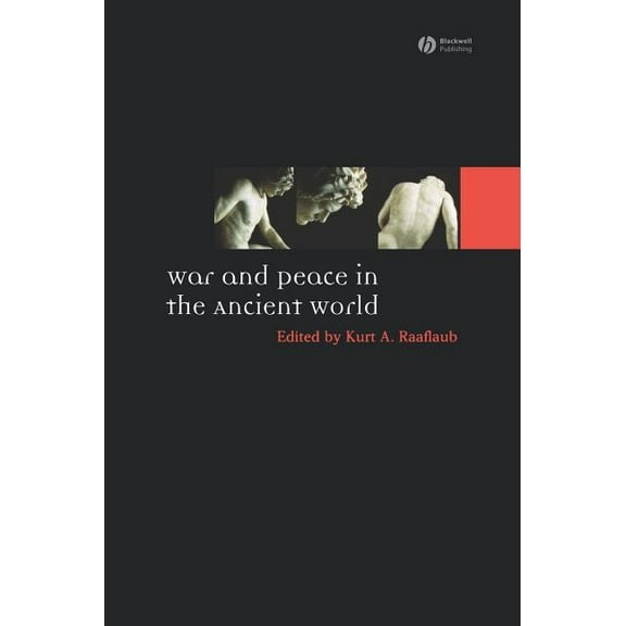 Ancient World: Comparative Histories War Peace in Ancient World, (Hardcover)