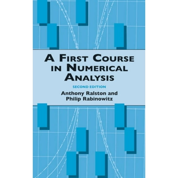 Dover Books on Mathematics A First Course in Numerical Analysis: Second Edition, (Paperback)