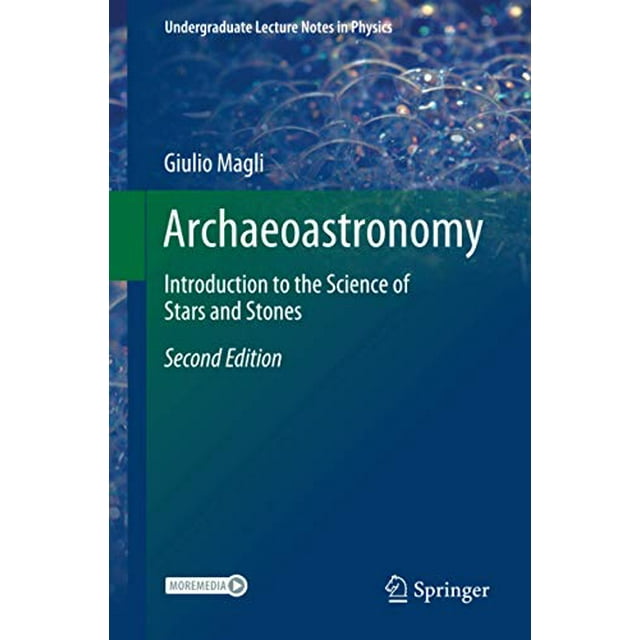 Archaeoastronomie: Introduction à la Science des Étoiles et des Pierres (Notes de Cours de Premier Cycle en Physique)