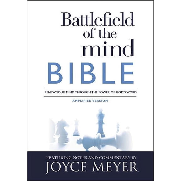 Battlefield of the Mind Bible: Renew Your Mind Through the Power of God's Word, (Hardcover)