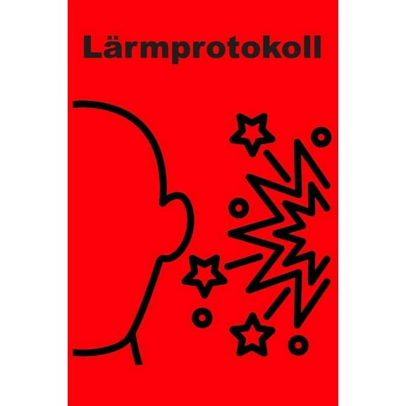 Lärmprotokoll: Dokumentieren Sie Störenden Lärmquellen (Paperback)