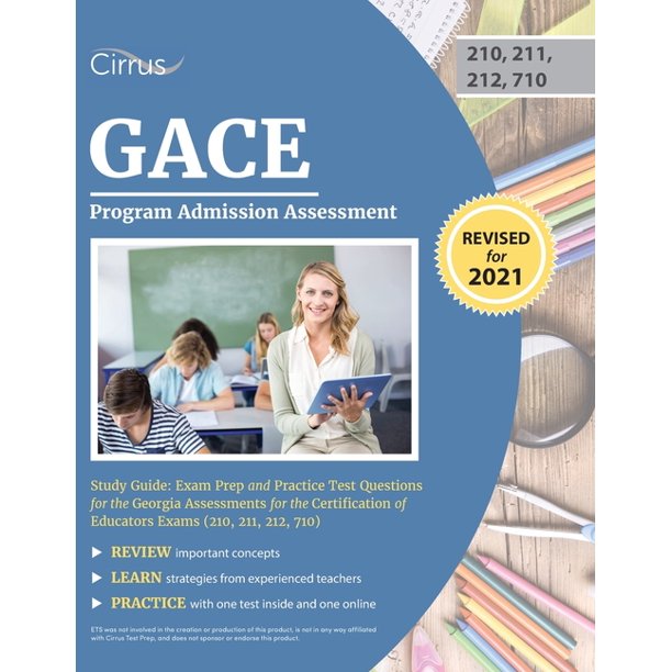 Gace Program Admission Assessment Study Guide Exam Prep And Practice Test Questions For The Georgia Assessments For The Certification Of Educators Exams 210 211 212 710 Paperback Walmart Com