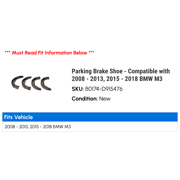 Parking Brake Shoe - Compatible with 2008 - 2013, 2015 - 2018 BMW M3 2009 2010 2011 2012 2016 2017