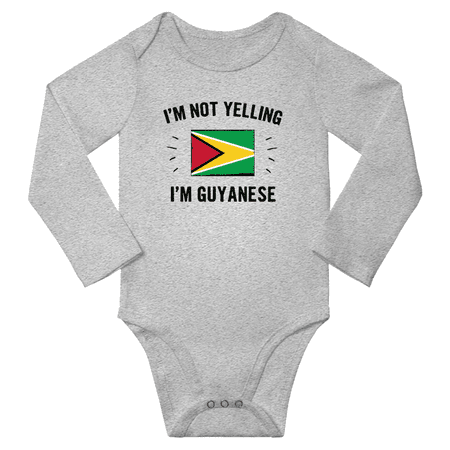 

I m Not Yelling I m Guyanese! Baby Long Sleeve Bodysuit (Gray 12 Months)