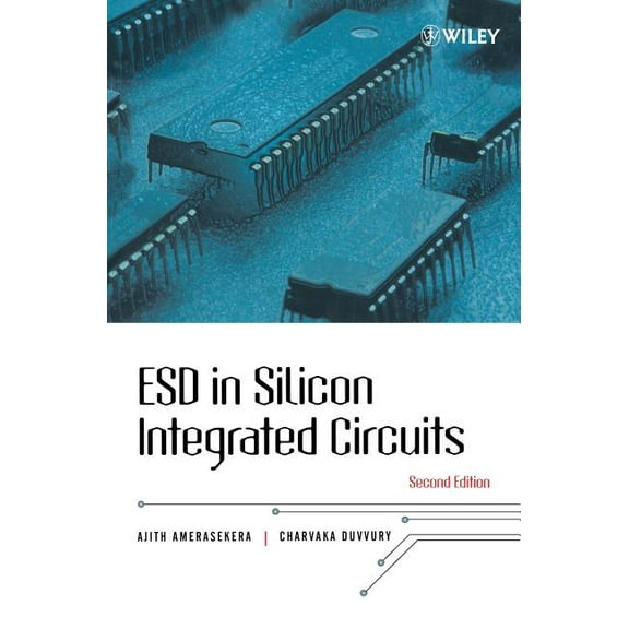 Esd in Silicon Integrated Circuits, (Hardcover)