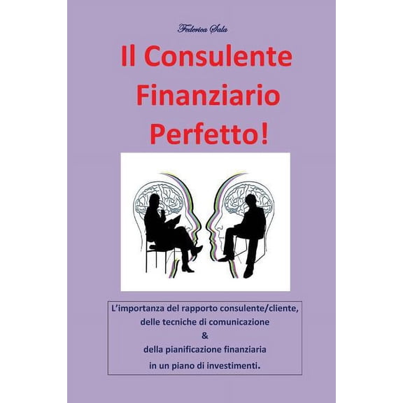 Il consulente finanziario perfetto! (Paperback)