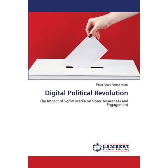 Digital Political Revolution, (Paperback)