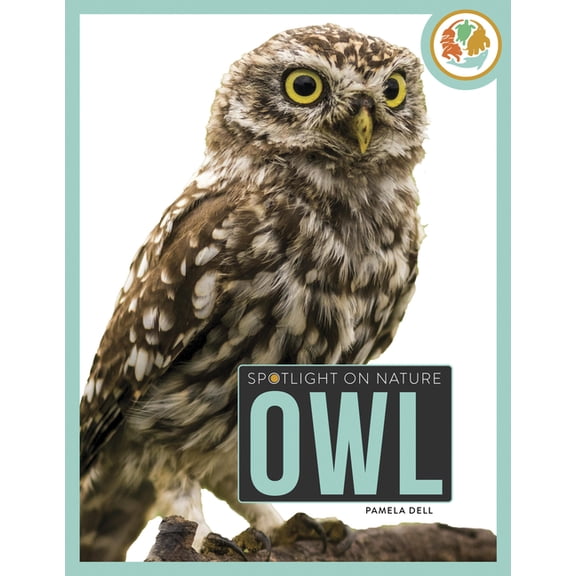 Spotlight on Nature Owl, (Paperback)