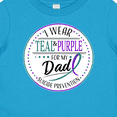 thumbnail image 4 of Inktastic Suicide Prevention- I Wear Teal and Purple for My Dad Boys or Girls Baby T-Shirt, 4 of 5