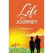 Life Is a Journey (Paperback)