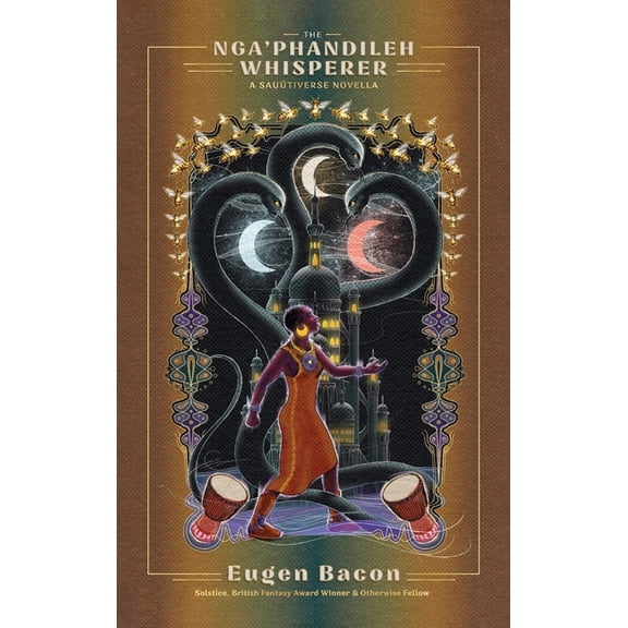 The Nga'phandileh Whisperer: A Sauútiverse Novella, (Hardcover)