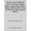 Harcourt School Publishers Vamos De Fiesta: Student Edition Grade 3 Bk2 Velitas Y Fiestas VELITAS 2000 (Vamos De Fiesta 00 Y009) (Spanish Edition) [Hardcover - Used]