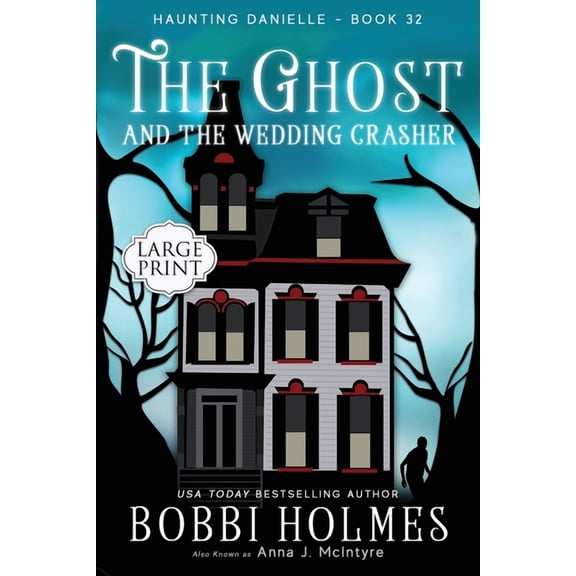 The Ghost and the Wedding Crasher, (Paperback)
