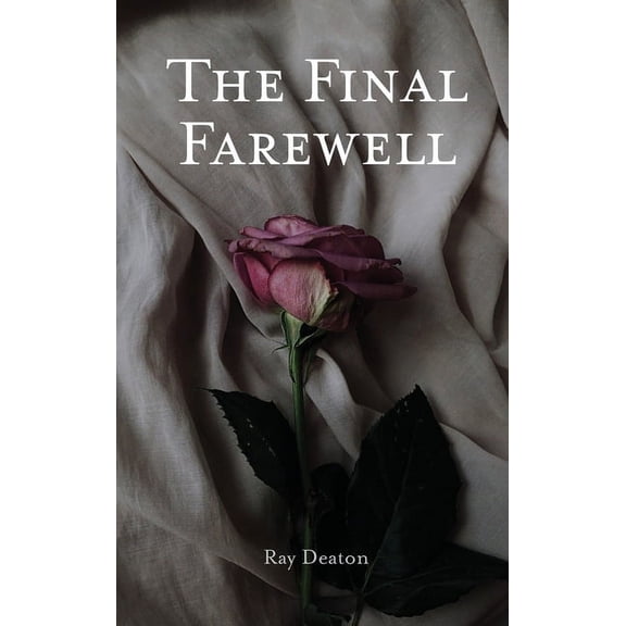 The Final Farewell (Hardcover)