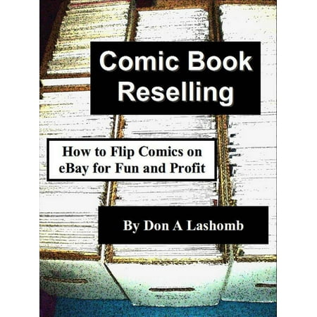 Comic Book Reselling: How to Flip Comics on eBay for Fun and Profit - (Best Items To Resell On Ebay)