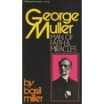 thumbnail image 1 of Pre-Owned George Muller: Man of Faith and Miracles (Paperback) 0871231824 9780871231826, 1 of 1