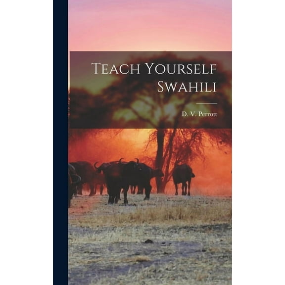 Teach Yourself Swahili, (Hardcover)